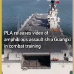 PLA海軍の強襲揚陸艦「広西」訓練映像を公開、装備と連携を検証 video poster