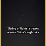 中国本土の夜空に「光の列」—1月6日の目撃、専門家はスターリンク衛星と説明 video poster